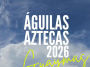 Águilas Aztecas surcarán el cielo de Guaymas en el Festival Mar Bermejo